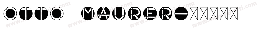 Otto Maurer字体转换